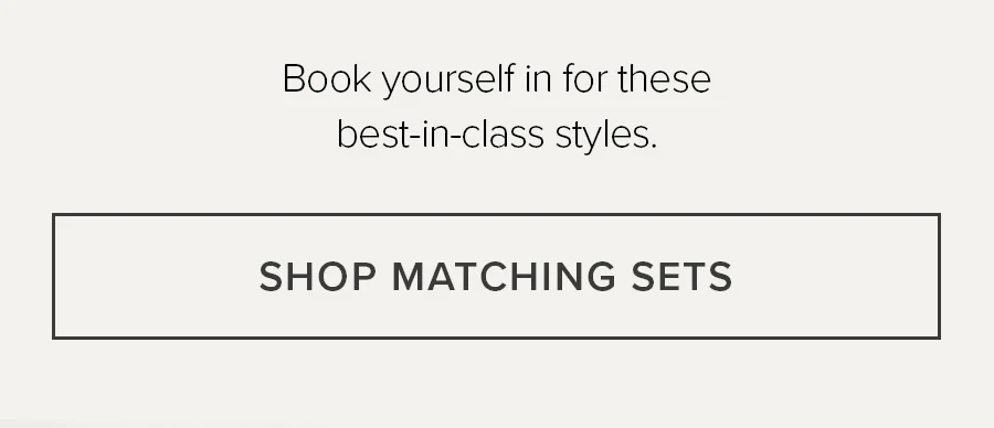 Book Yourself in for these best-in-class styles