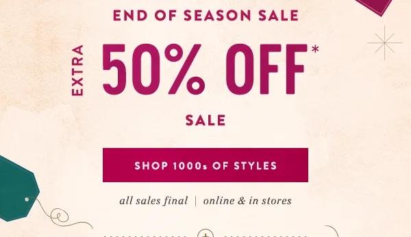 End Of Sale Extra 50% Off Sale Shop 1000s Of Styles