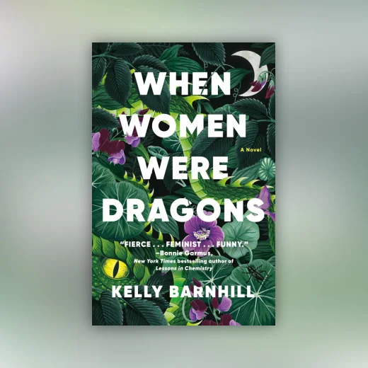 When Women Were Dragons
