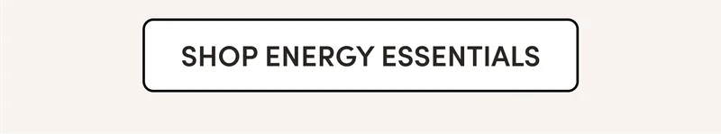 Shop Energy Essentials