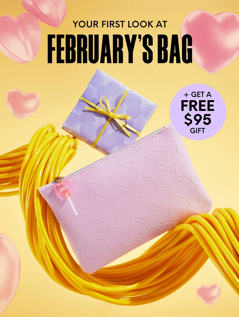 YOUR First Look at February’s Bag + GET A FREE $95 GIFT