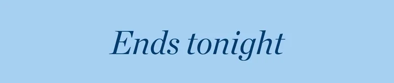 Ends Tonight