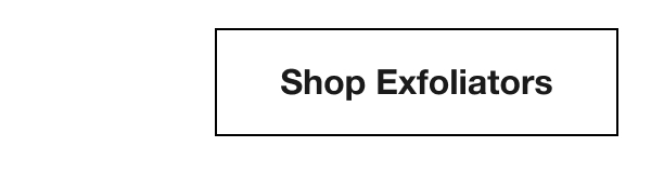 Shop Exfoliators