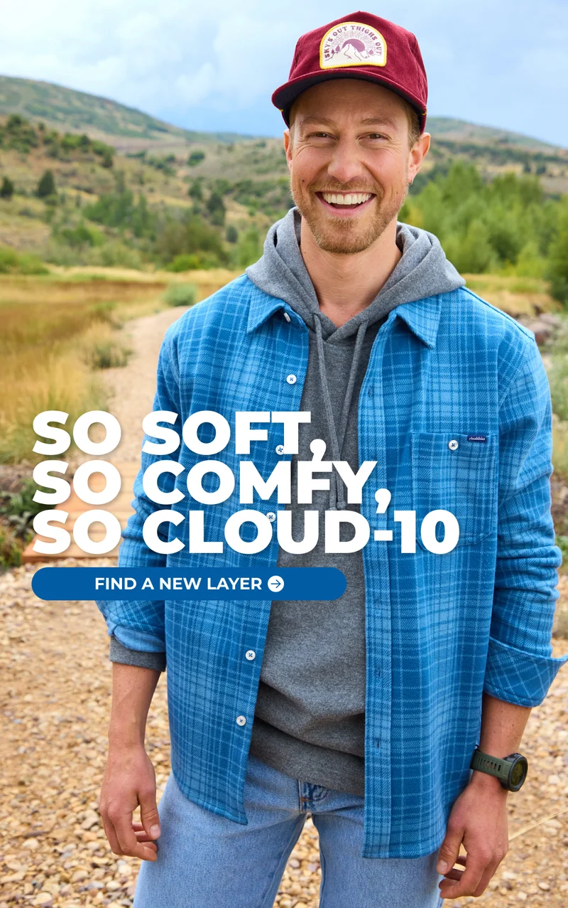 SO SOFT, SO COMFY, SO CLOUD-10. Find A New Layer With The Cloud-10 Overshirt.