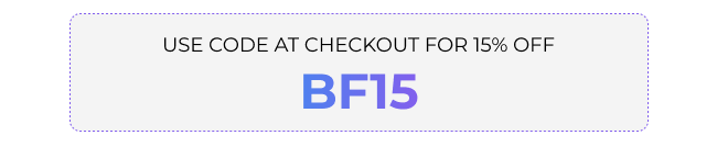 Use code: BF15 at checkout for 15% off
