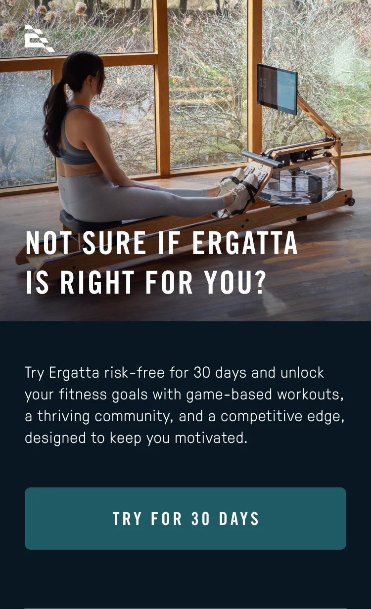 Try Ergatta risk-free for 30 days