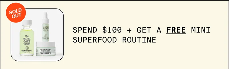 Spend $100 + Get A Free Mini SuperFood Routine