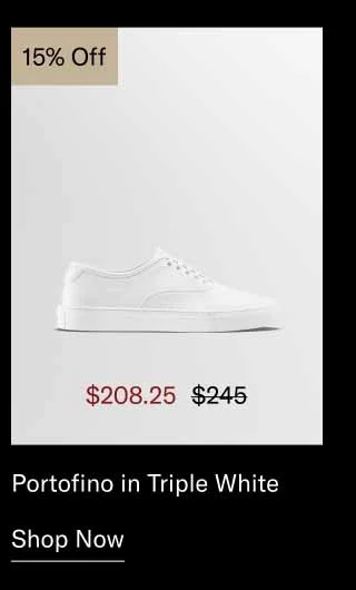 Portofino in Triple White 15% Off-Shop Now