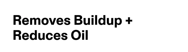 Deeply Cleanses to Remove Buildup