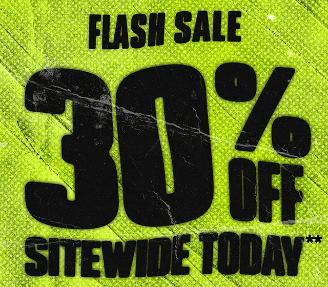 Hours Left! Flash Sale 30% Off Sitewide Today