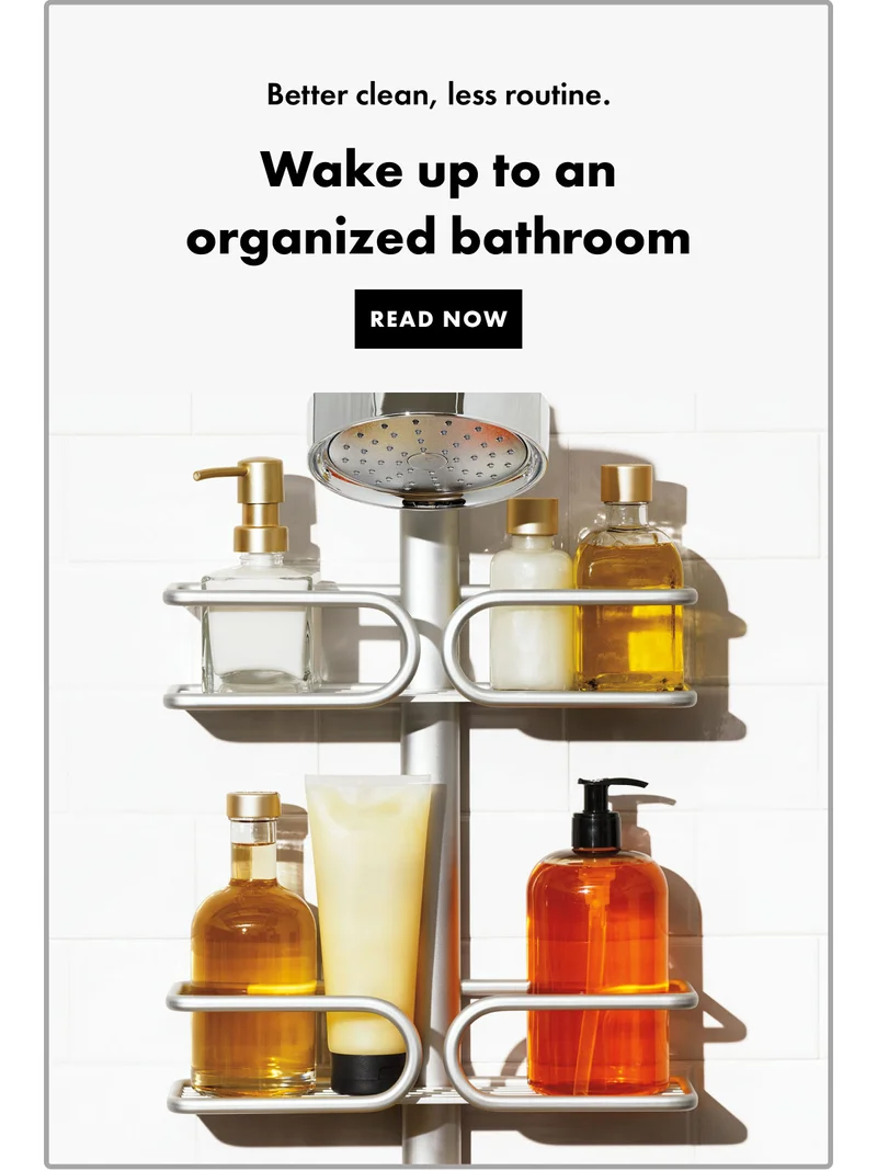 Wake up to an organized bathroom | Read Now