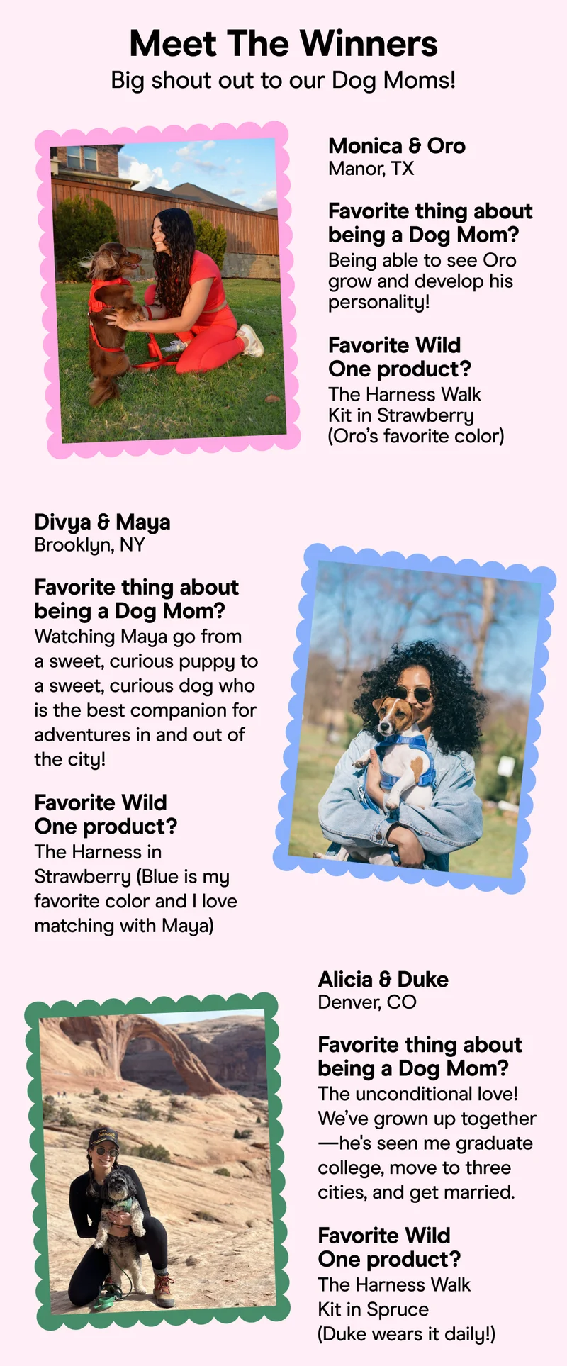 Meet the winners. Big shout out to our dog moms!
