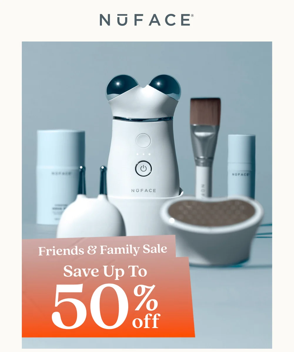 Save 25% on best-selling devices and skincare during the Friends & Family Sale. Hurry - sales this good don't last long.