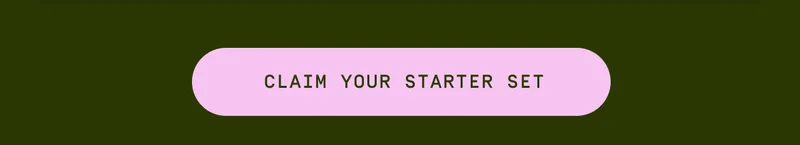 Claim your starter set