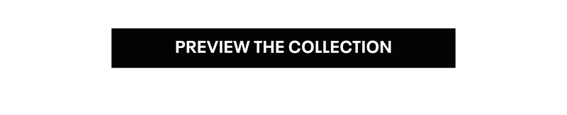 Preview the Collection