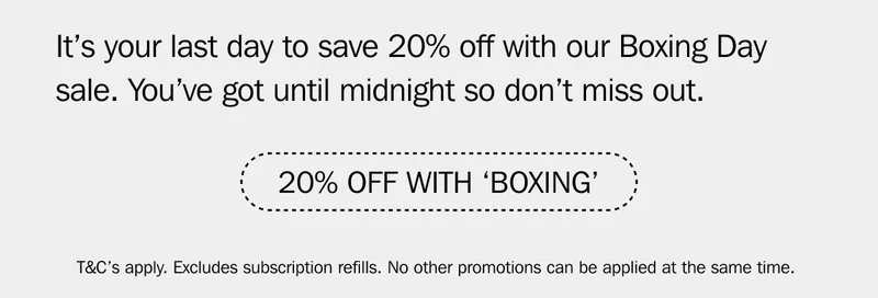 Boxing Day Sale now on - 20% off