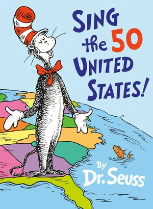 Book | Sing the 50 United States! By Dr. Seuss.
