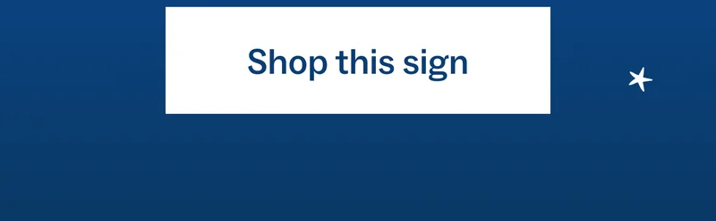 Shop this sign
