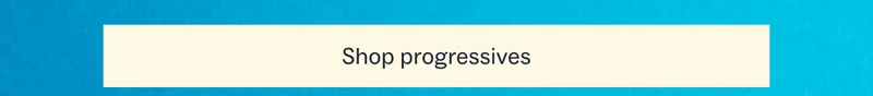 Shop Progressives