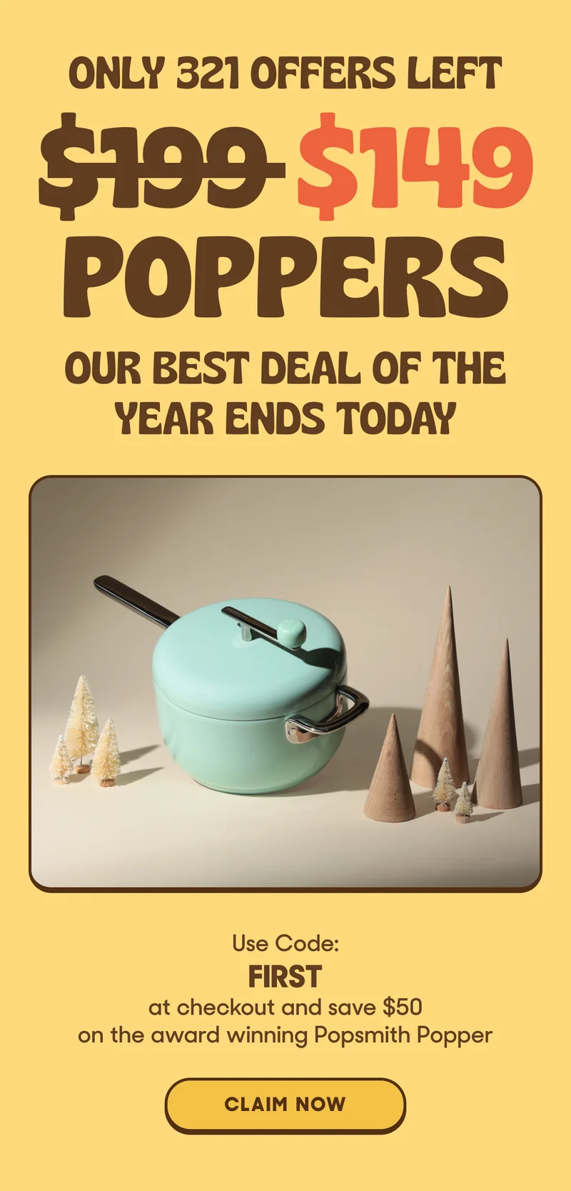 Use code GIFT for $50 off the award winning popper