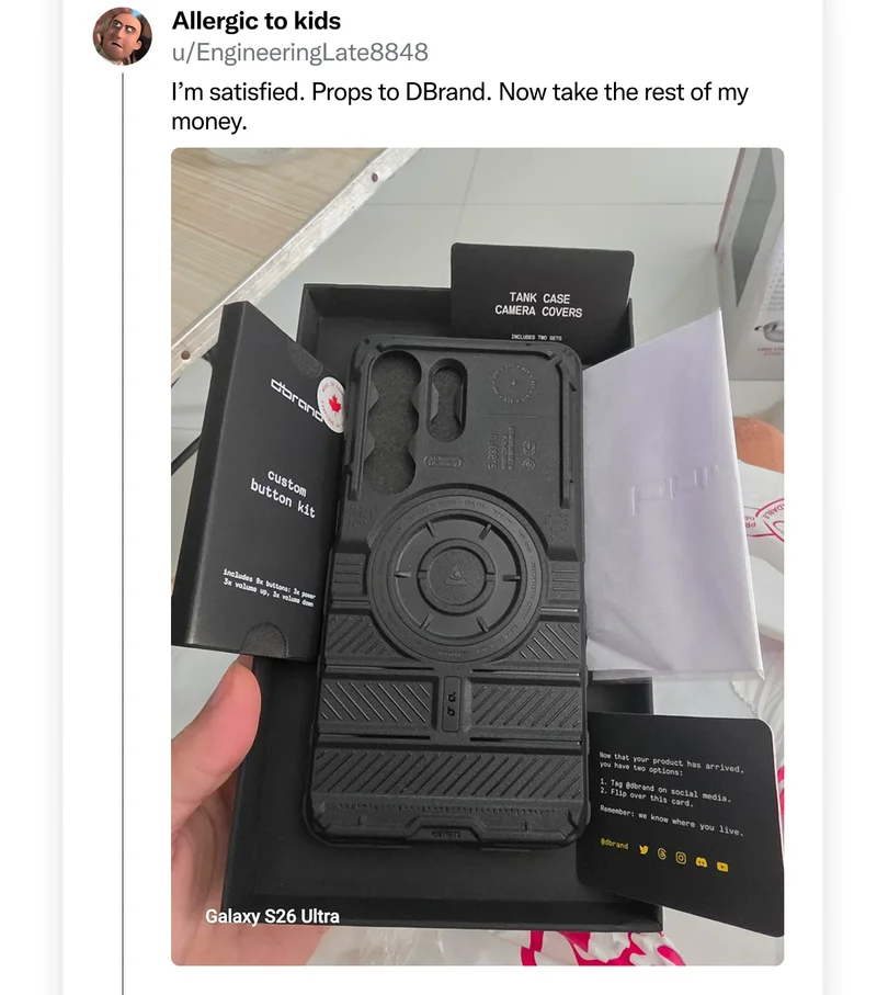 u/EngineeringLate8848 on Reddit: "I'm satisfied. Props to dbrand. Now take the rest of my money."