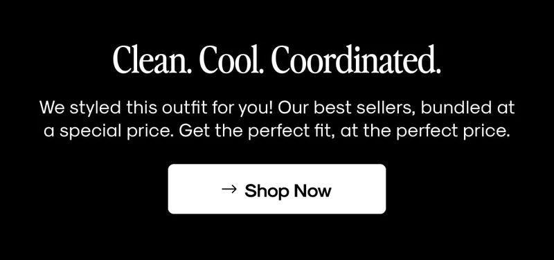 Clean. Cool. Coordinated.