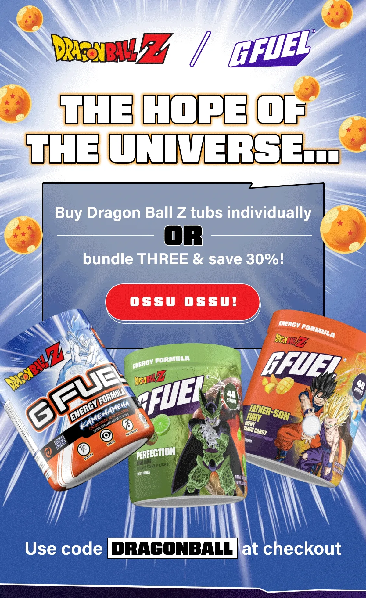 G Fuel® | Buy Dragon Ball Z tubs individually OR bundle THREE & save 30%!