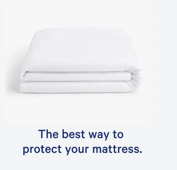 The best way to protect your mattress. >>