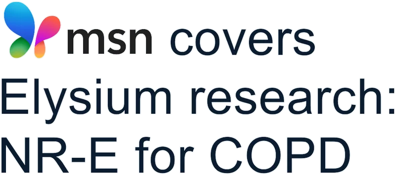 msn covers Elysium research: NR-E for COPD.