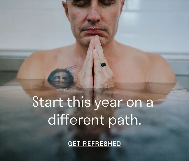Start this year on a different path. Get Refreshed.