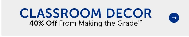 Classroom Decor - 40% Off From Making the Grade™
