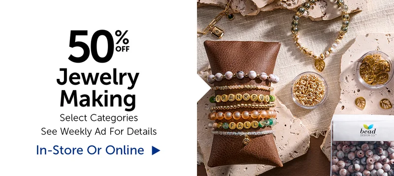 50% Off Jewelry Making - Select Categories