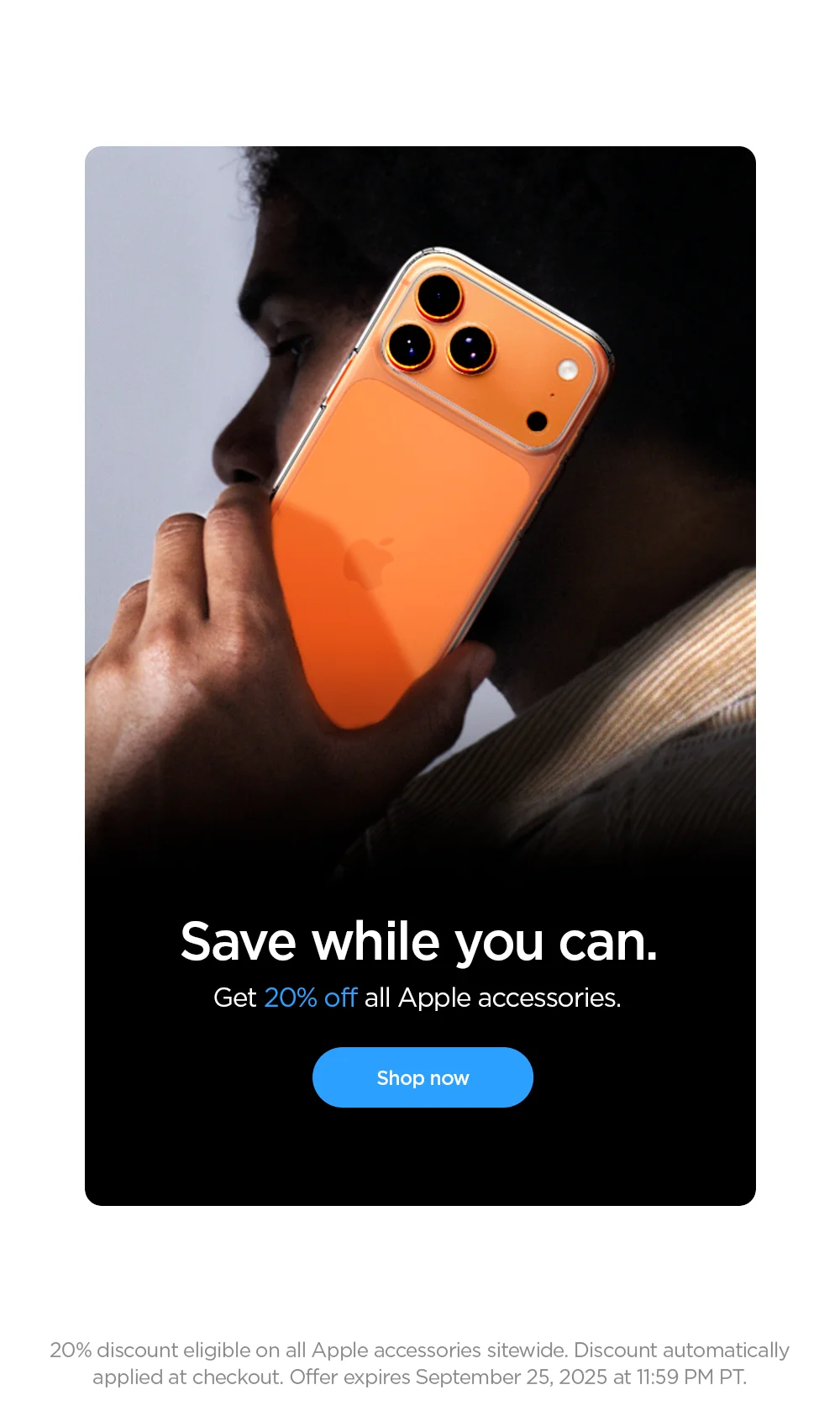 Save while you can. Get 20% off all Apple accessories. Shop now.