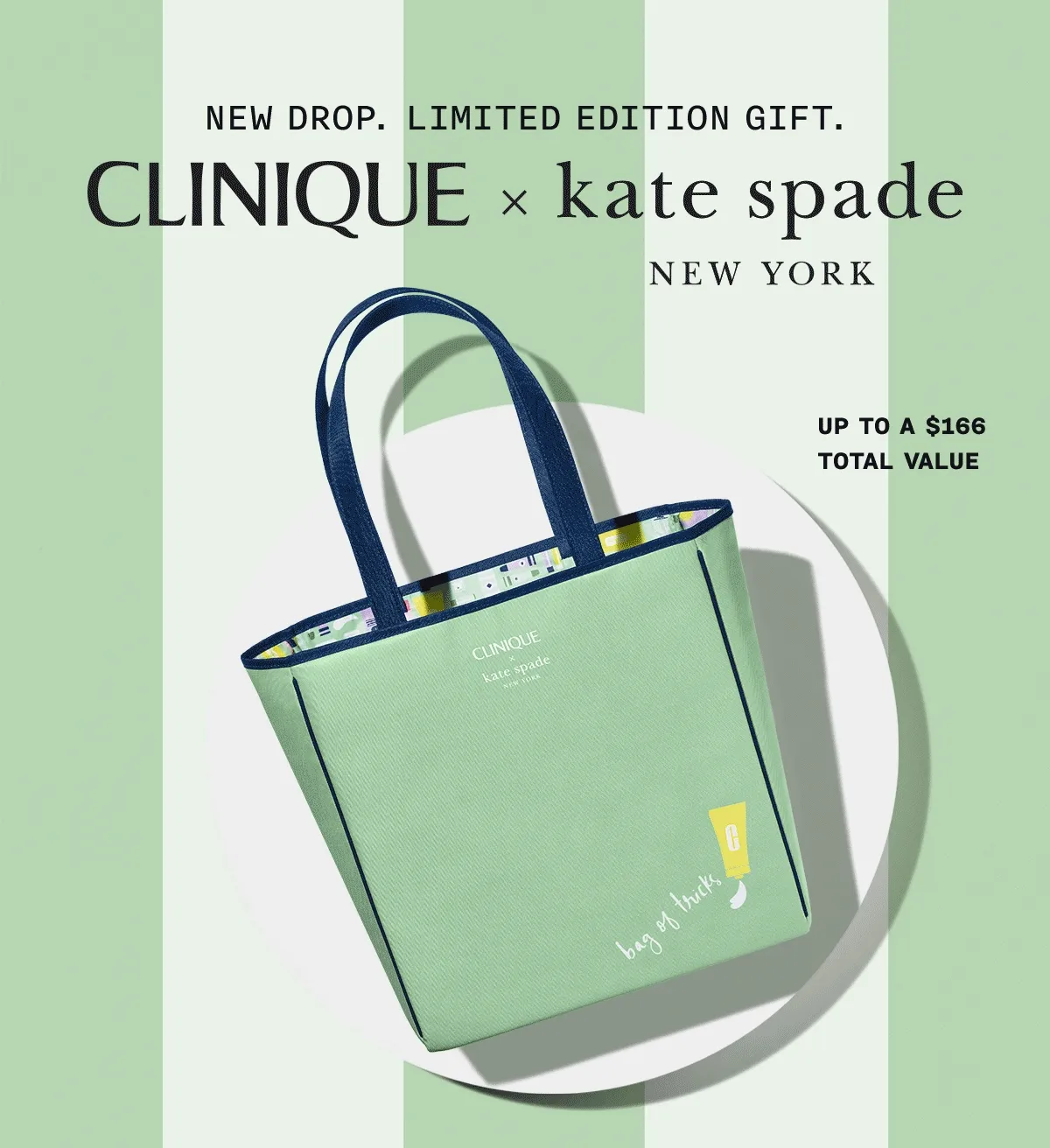 NEW DROP. LIMITED EDITION GIFT | CLINIQUE X KATE SPADE NEW YORK | UP TO A $166 TOTAL VALUE