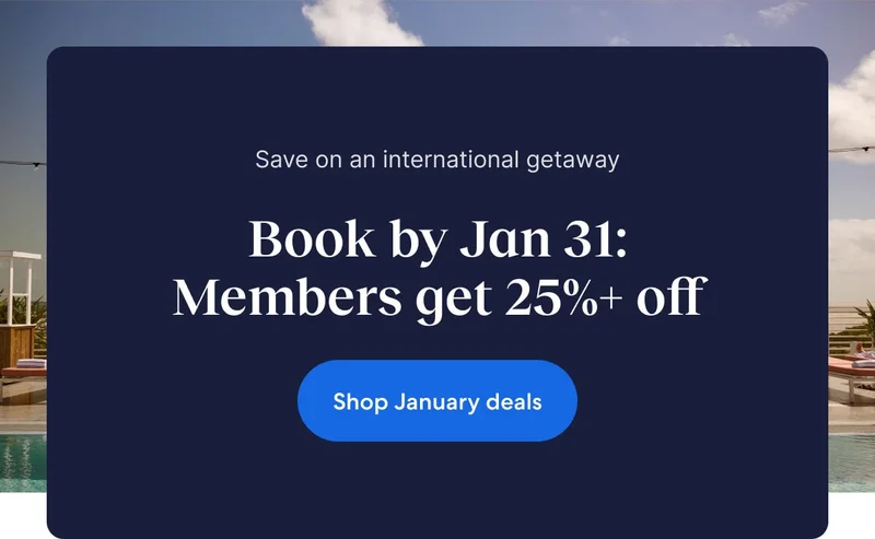 January sale ends soon: Members save 25% or more on select hotels