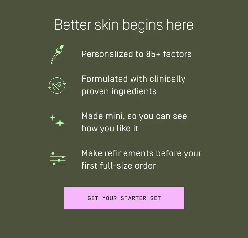 Better skin begins here