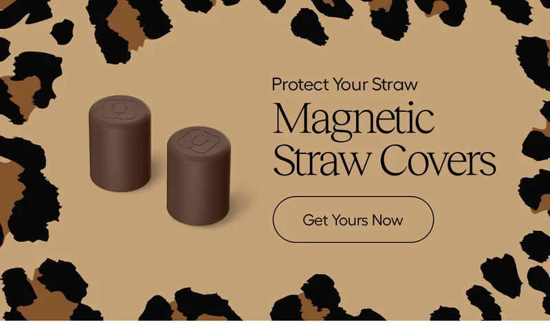 Protect Your Straw, Magnetic Straw Covers - Get Yours Now