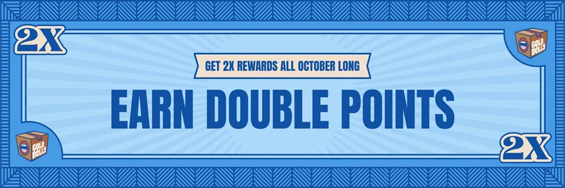 Earn Double Points Earn Double Points