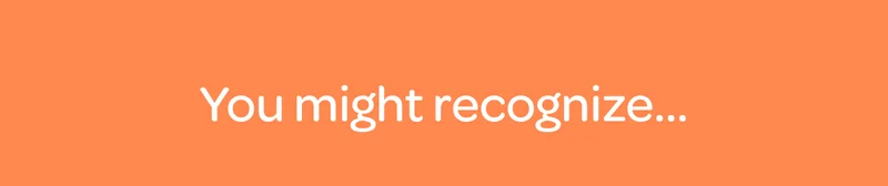You might recognize…