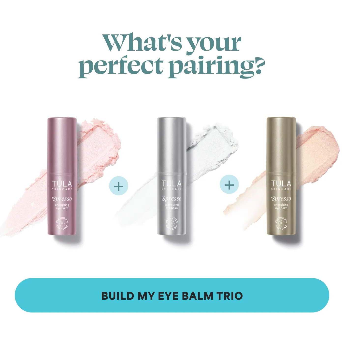 What's your perfect pairing? -- BUILD MY EYE BALM TRIO