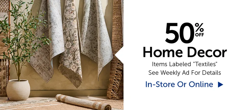 50% Off Home Decor - Items Labeled "Textiles"