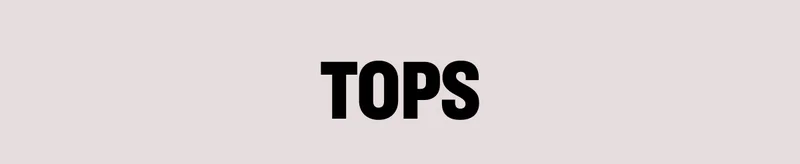 Tops