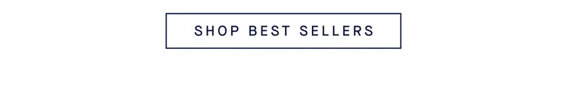 SHOP BEST SELLERS SHOP BEST SELLERS