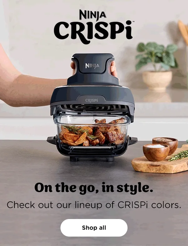 Ninja Crispi™--On the go, in style. Check out our lineup of CRISPi colors.