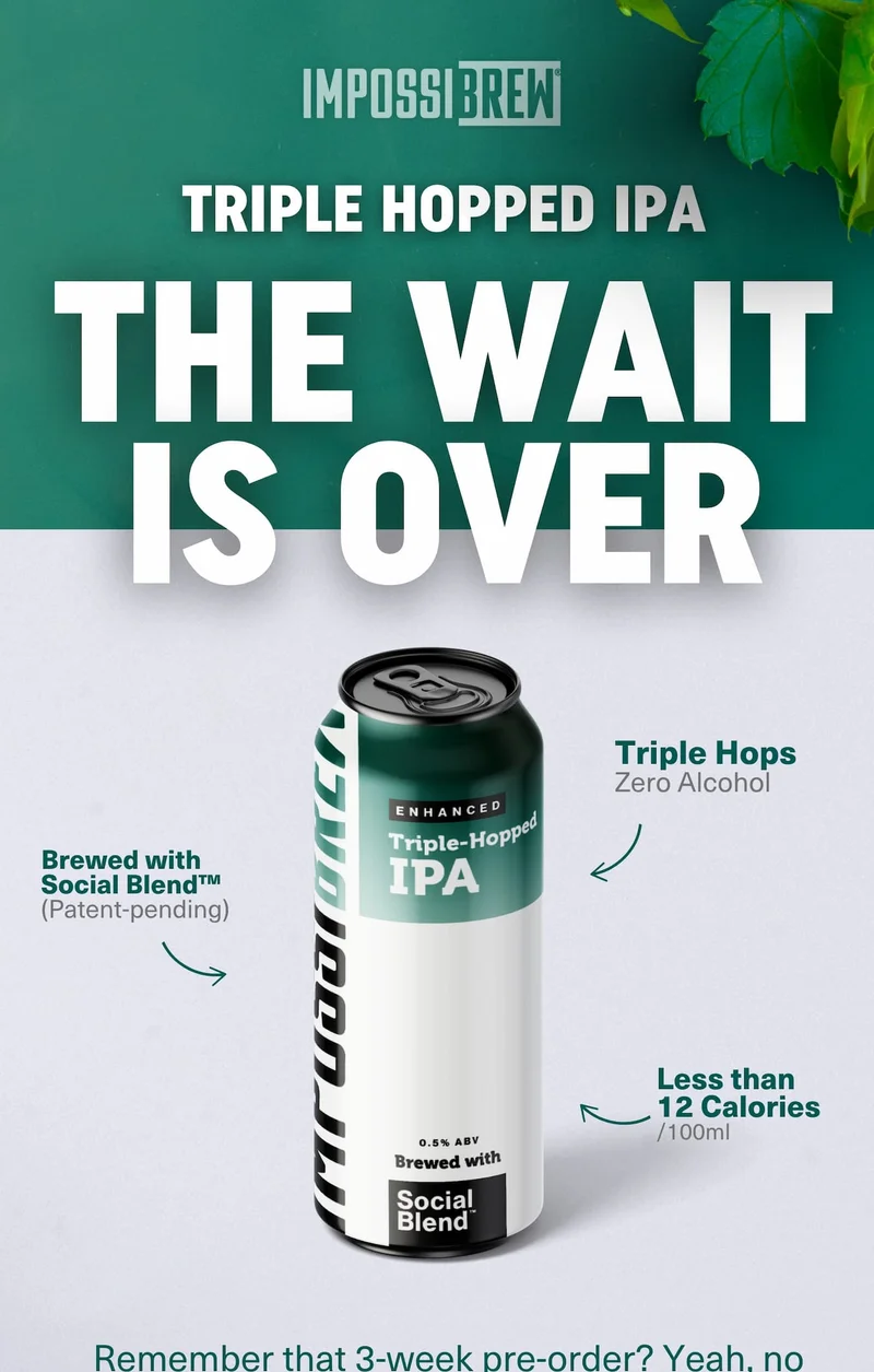 The Wait is Over. Triple Hopped IPA