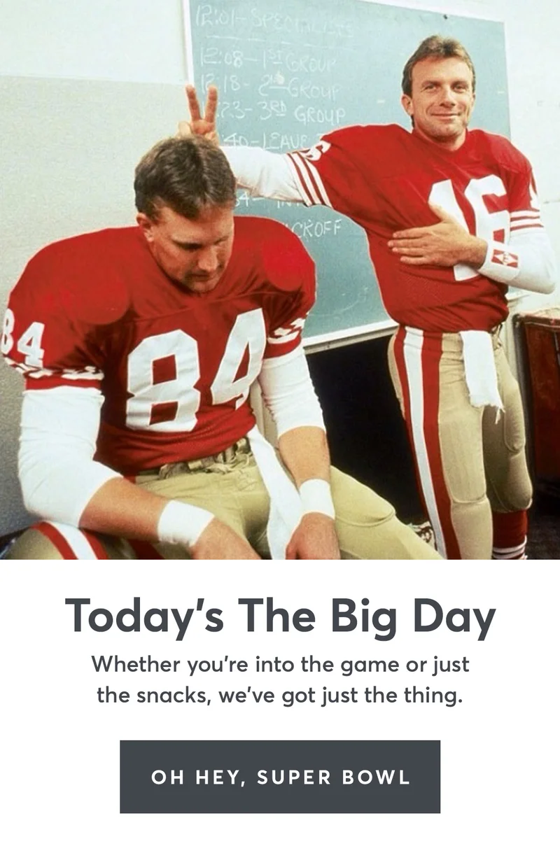 Your Superbowl uniform.