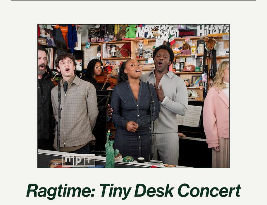 Ragtime: Tiny Desk Concert
