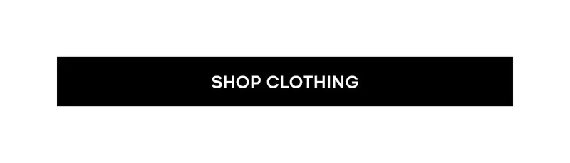 SHOP CLOTHING