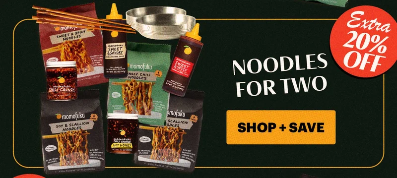Header: Noodles for Two CTA: SHOP + SAVE BADGE: EXTRA 20% OFF