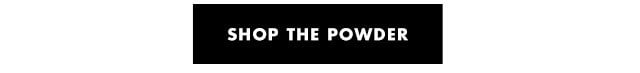 shop the powder